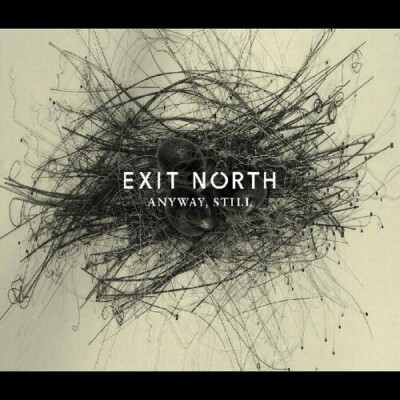 Anyway Still by Exit North (Record, 2023)