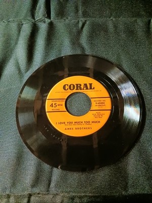 Ames Brothers-I Love You Much Too Much