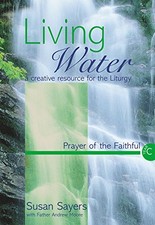 Living Water - Prayer of the Faithful..., Moore, Andrew