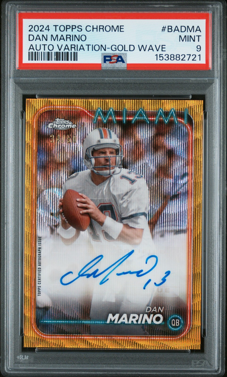 2024 TOPPS CHROME BASE AUTOS VARIATIONS GOLD WAVE #BADMA DAN MARINO 34/50 PSA 9