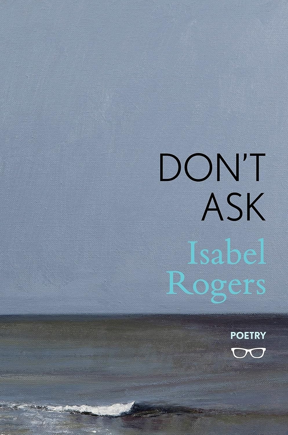 Don't Ask - Isabel Rogers (Paperback, 2017)