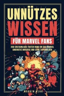 Unnützes Wissen für Marvel Fans - 250 erstaunliche Fakte... | Buch | Zustand gut