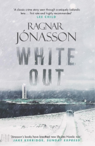 Ragnar Jónasson Whiteout (Tascabile) Dark Iceland