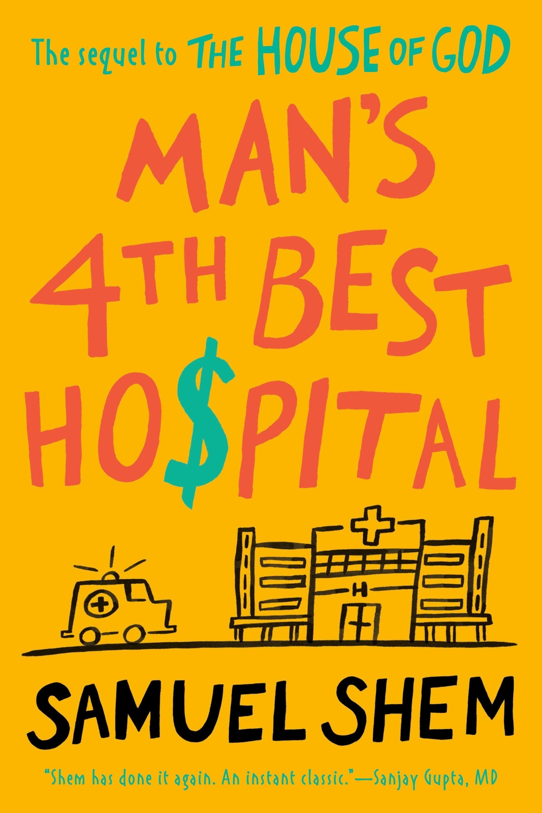 Thumbnail - Man's 4th Best Hospital | Samuel Shem | Taschenbuch | 384 S. |