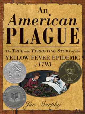 An American Plague: The True and Terrifying Story of the Yellow Feve - VERY GOOD