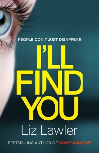 Thumbnail - Liz Lawler I'll Find You (taschenbuch)