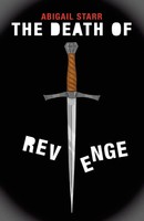 Abigail Starr | The Death Of Revenge | Taschenbuch | Englisch (2021)
