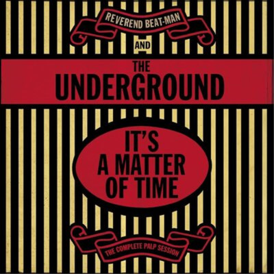 Reverend Beat-Man and The It's a Matter of Time: The Complete  (CD) (US IMPORT)