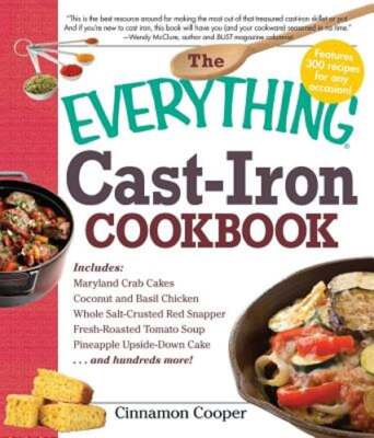 The Everything Cast-Iron Cookbook by Cinnamon Cooper: Used