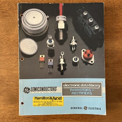 GE General Electric Electronic Data Library Thyristors Rectifiers 1982 ...