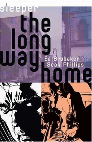 SLEEPER, VOL. 4: THE LONG WAY HOME By Ed Brubaker & Sean Phillips **Excellent**