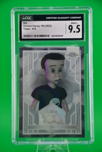 2023 Topps Chrome Disney 100 #16 Sid - CGC 9.5 Mint+