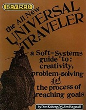 Universal Traveler : A Soft-Systems Guide to ...