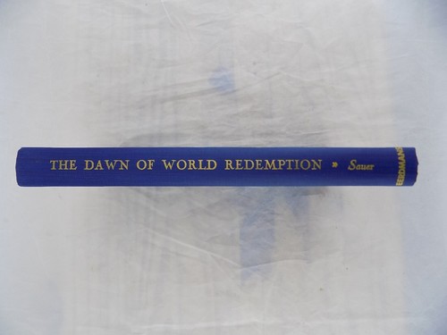 The Dawn of World Redemption 1953 Bible by Erich Sauer 2 ed Hardcover Very Good+ - Picture 6 of 11