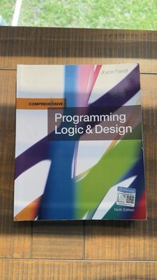 Programming Logic & Design Comprehensive 9th Ed Joyce Farrell Cengage Paperback