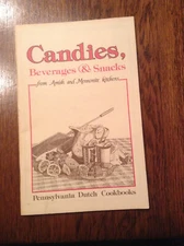 Candies, Beverages Snacks from Amish & Menninite Kitchens