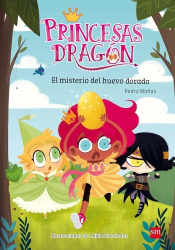 Princesas dragón. El misterio del huevo dorado [Spanish] by Mañas Romero, Pedro