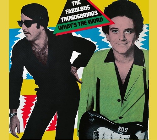 The Fabulous Thunderbirds What's The Word? (Bonus Tracks) - Image 6