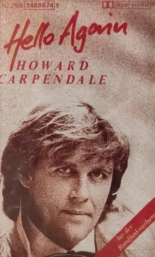 Howard Carpendale-Hello Again Cassette Album.1984 EMI 1C 266 1468674.