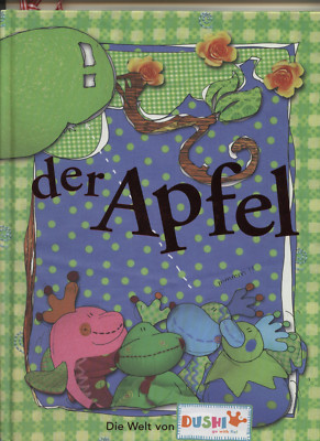 Die Welt von Bacladi - Der Apfel  (Dushi go with flo, Bilderbuch, Gebunden)