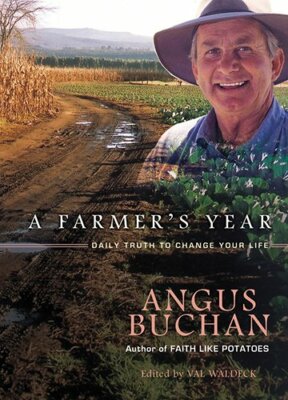 A Farmer's Year: Daily Truth to Change Your Life By Angus Buchan