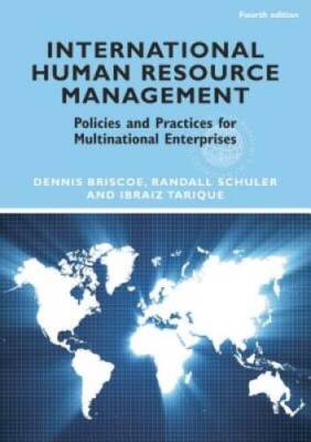 International Human Resource Management: Policies and Practices for Multi - GOOD