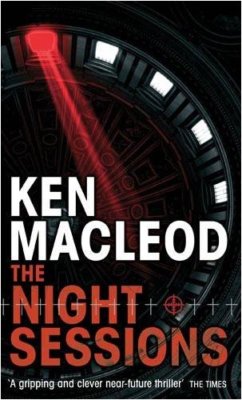 Night Sessions By Ken MacLeod
