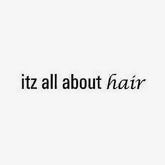 Itz all about hair