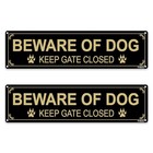 Beware of Dog - Keep Gate Closed Sign, 12x3 Inch Rust Free .040 Black - 2 Pack