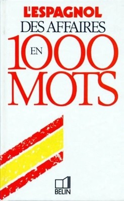Geschäftsspanisch in 1000 Wörtern - David Horner - V667468