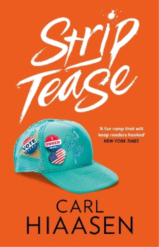 Carl Hiaasen Strip Tease (Tascabile)