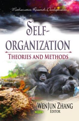 SELF ORGANIZATION: Theories and Methods (Mathematics Research
