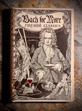 Bach for More Fireside Classics Cookbook 1974 The Junior Committee