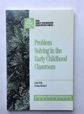 Problem Solving in the Early Childhood Classroom (Early Childhood Education ...