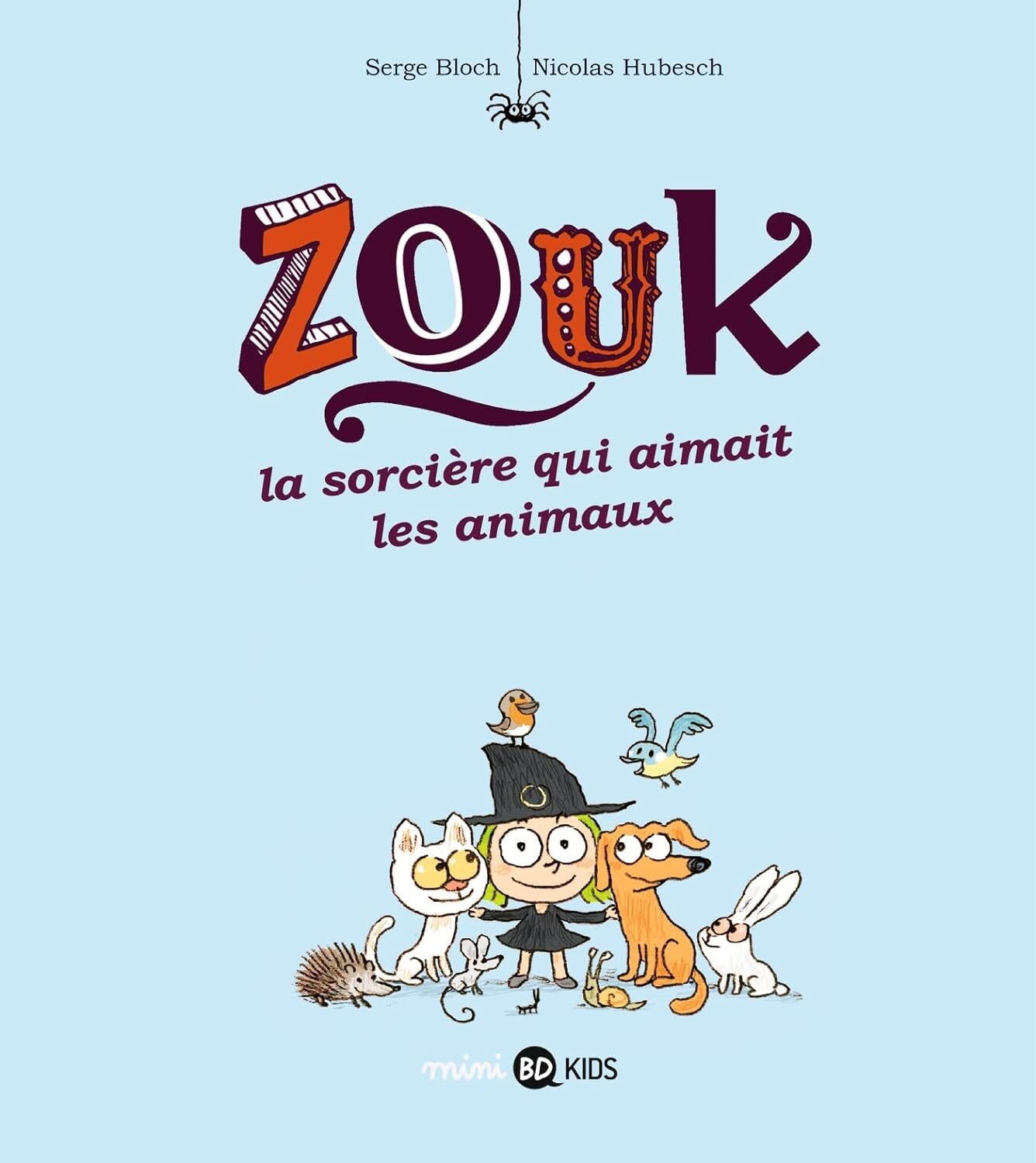 9782747072557 La sorcière qui aimait les animaux - Serge Bloch,Nicolas Hubesch