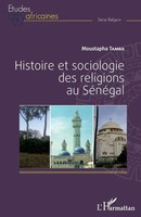 Moustapha Tamba | Histoire Et Sociologie Des Religions Au Sénégal | Taschenbuch