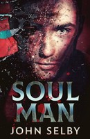 Soul Man John Selby Taschenbuch Kartoniert / Broschiert Englisch 2021