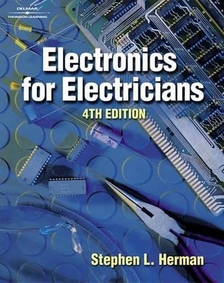 Electronics for Industrial Electricians,Herman, S.L. S.L. Herman