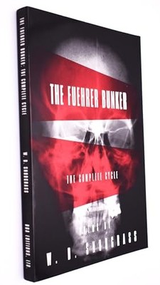 The Fuehrer Bunker: The Complete Cycl... by Snodgrass, W.D. Paperback / softback