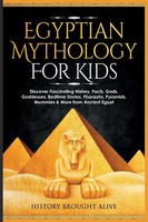 History Brought Alive | Egyptian Mythology For Kids | Taschenbuch | Englisch