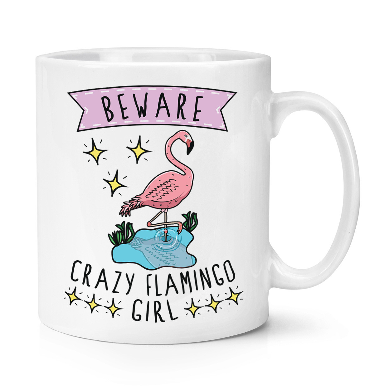 Beware Crazy Flamingo Girl 10oz Mug Cup - Funny Animal