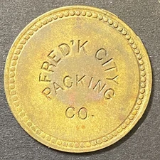 Fred'K City Packing Co. (Frederick, MO) Brass Picker Token 28.8mm 4.8g