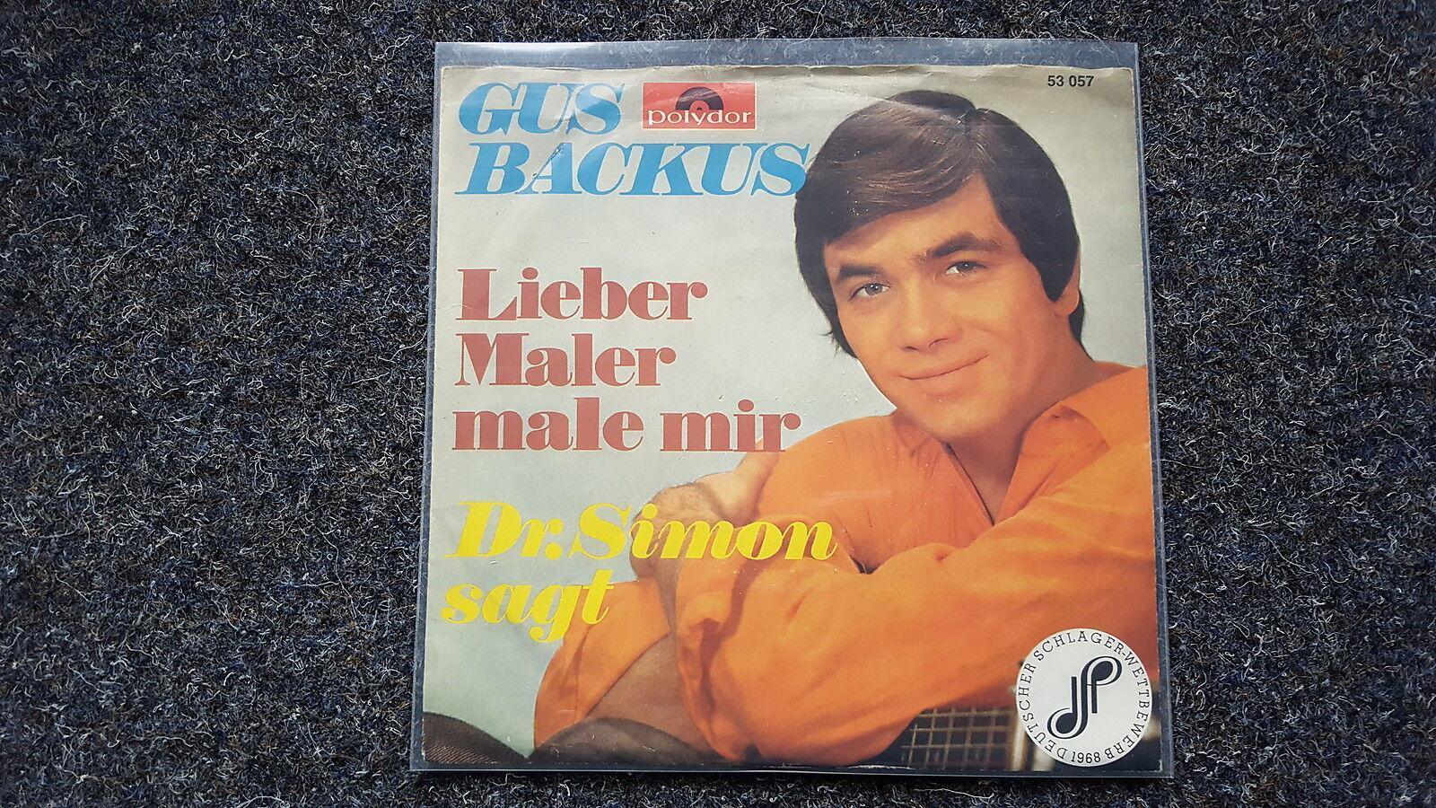 7"" Single Vinyl Gus Backus - Lieber Maler male mir/ Dr. Simon sagt (Simon says)