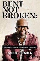 Landis Graden | Bent Not Broken | Taschenbuch | Englisch (2021)