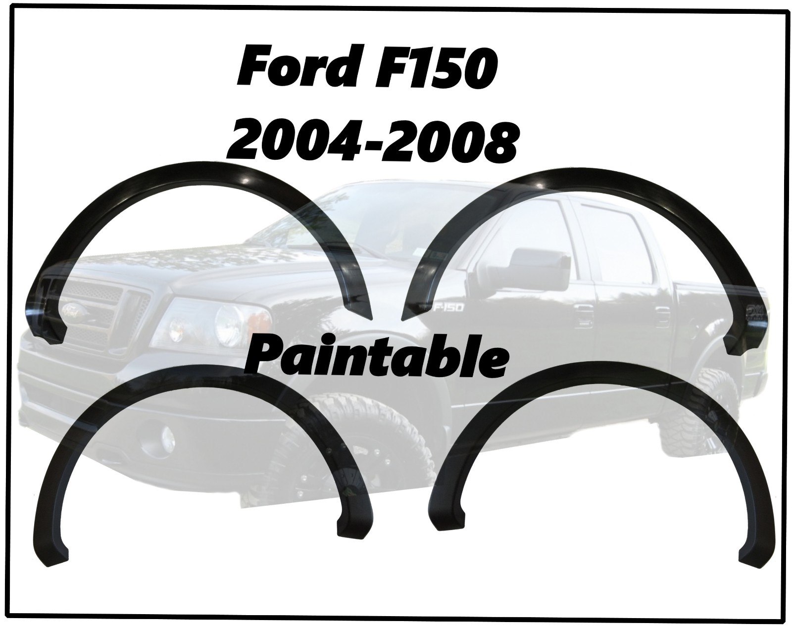 FENDER FLARES OE STYLE SMOOTH 4PCS PAINTABLE NO DRILLING FORD F150 Front & Rear eBay