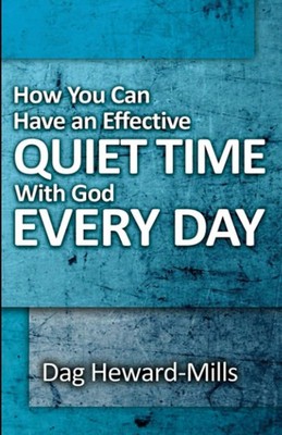 How You Can Have an Effective Quiet Time with God Every Day