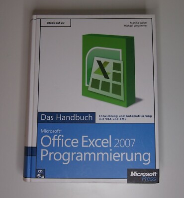 Microsoft Office Excel 2007 Programmierung Das Handbuch M. Weber M. Schwimmer
