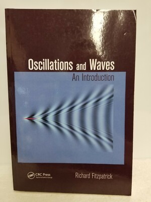 OSCILLATIONS AND WAVES: AN INTRODUCTION By Richard Fitzpatrick ...