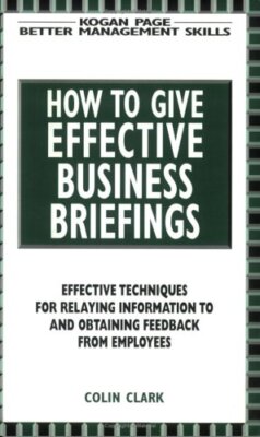 How to Give Affective Budiness Briefings: Brainstorming and Crea