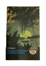 DDR ROMANHEFT TATSACHEN 154 Durch Dschungel und Savannen von Nikolai Bosew 1974